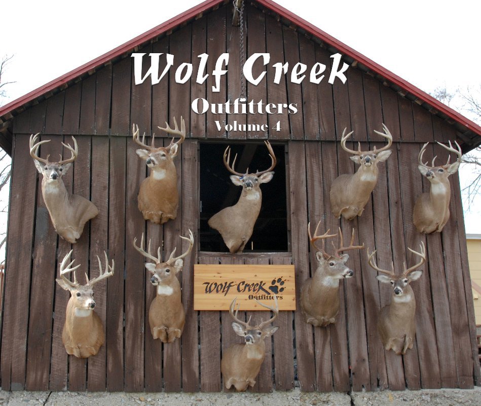 Wolf Creek Outfitters  2010 Volume 4 nach Chuck Williams anzeigen