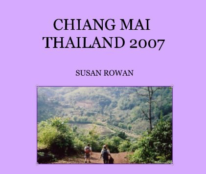 CHIANG MAI THAILAND 2007 book cover