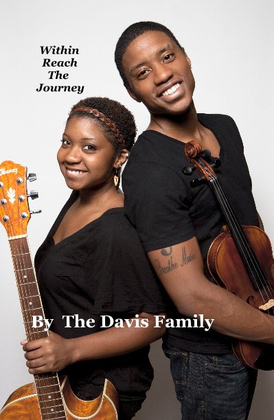 View Within Reach The Journey by The Davis Family