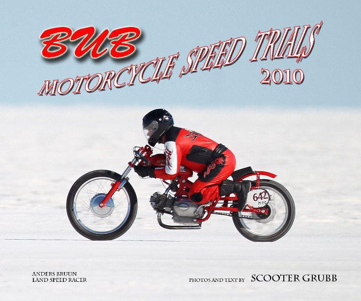Ver 2010 BUB Motorcycle Speed Trials - Bruun por Scooter Grubb