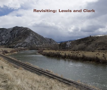 Revisiting: Lewis and Clark book cover