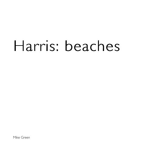View Harris: beaches by Mike Green