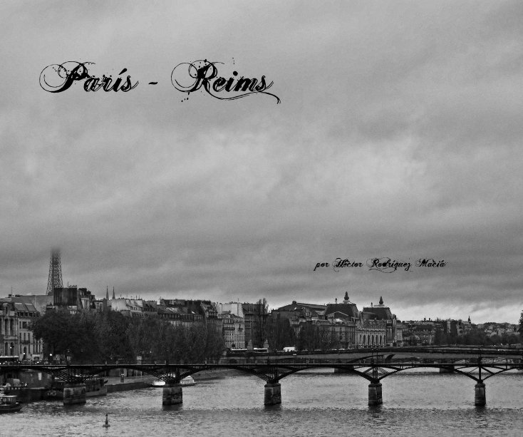 View París - Reims by por Héctor Rodríguez Maciá