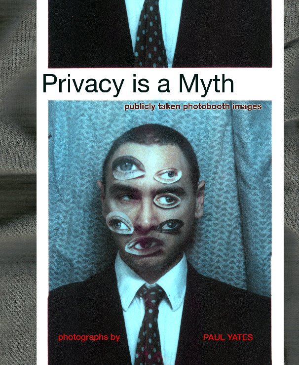 View Privacy is a Myth by Paul Yates