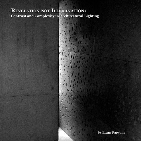 View Revelation not Illumination by Ewan Parsons