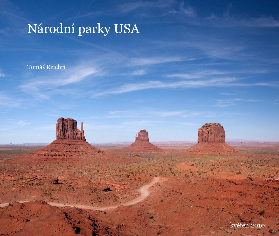 View Národní parky USA by Tomáš Reichrt