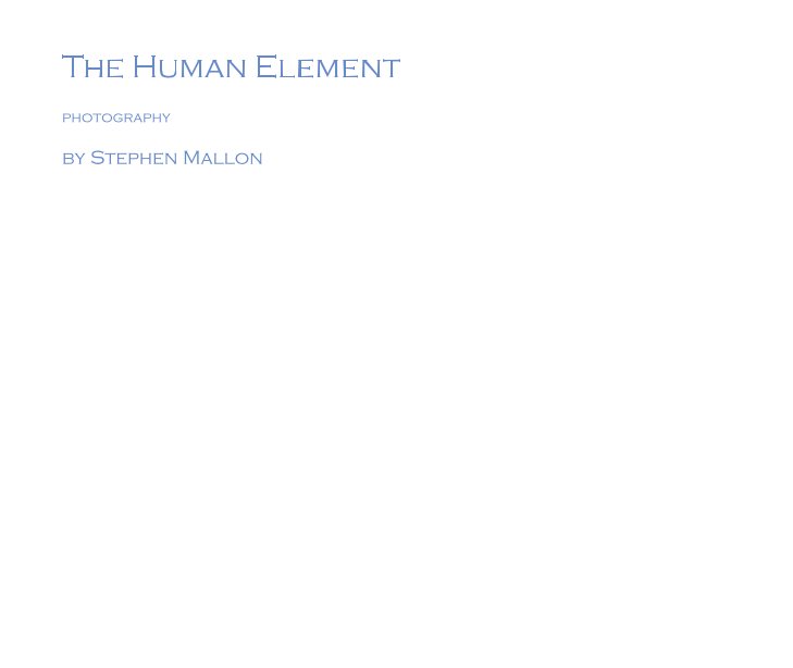 View The Human Element by Stephen Mallon