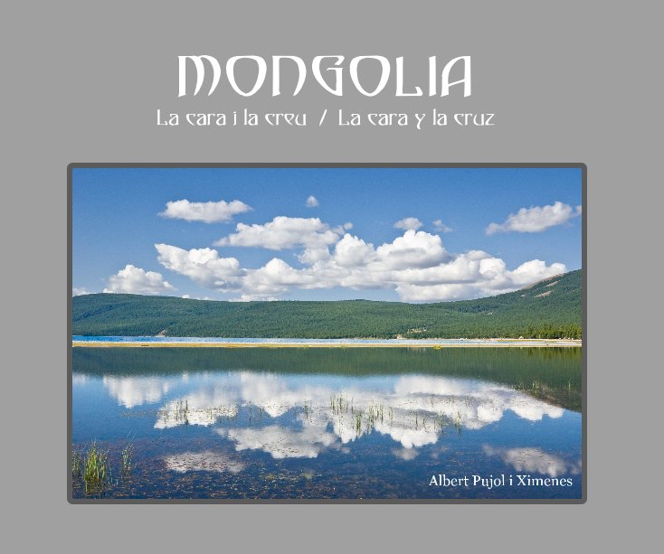 View MONGOLIA by Albert Pujol i Ximenes