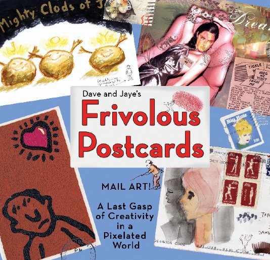 Bekijk Frivolous Postcards op Dave Stafford & Jaye Oliver