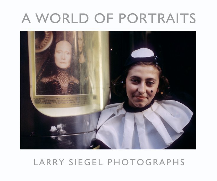 View A World Of Portraits by Larry Siegel