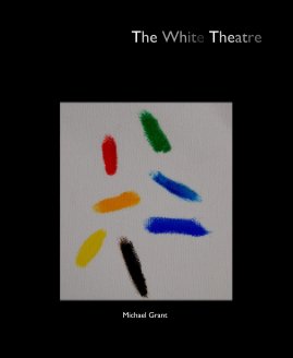 The White Theatre book cover