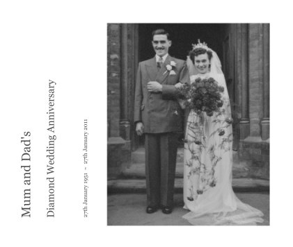 Mum and Dad's Diamond Wedding Anniversary book cover