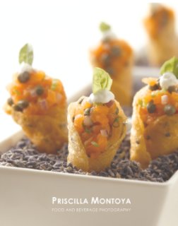 Priscilla Montoya | Food and Beverage Photography book cover