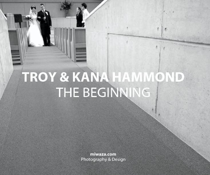 View Troy & Kana Hammond by Miwaza