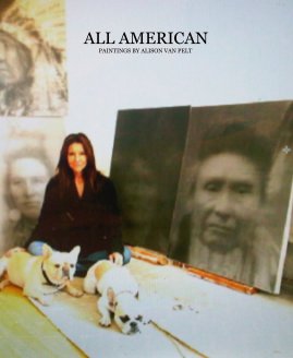 ALL AMERICAN PAINTINGS BY ALISON VAN PELT book cover