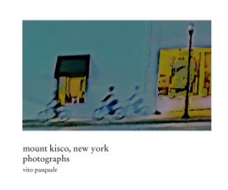 mount kisco, new york photographs book cover