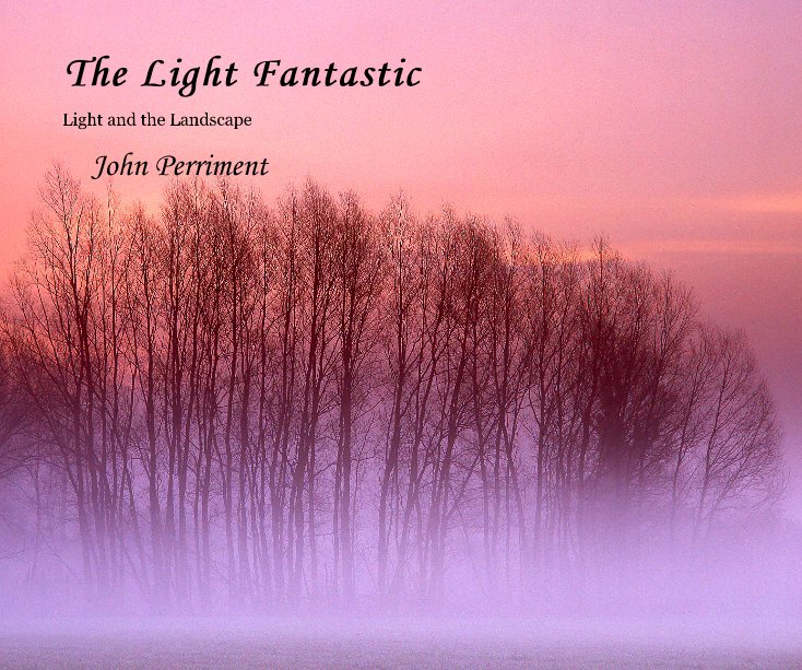 View The Light Fantastic by John Perriment