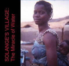 SOLANGE'S VILLAGE: The Miracle of Water book cover