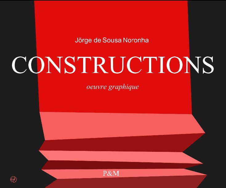 Ver Constructions por Jörge de Sousa Noronha
