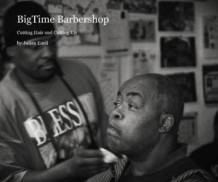 View BigTime Barbershop by Julian Euell