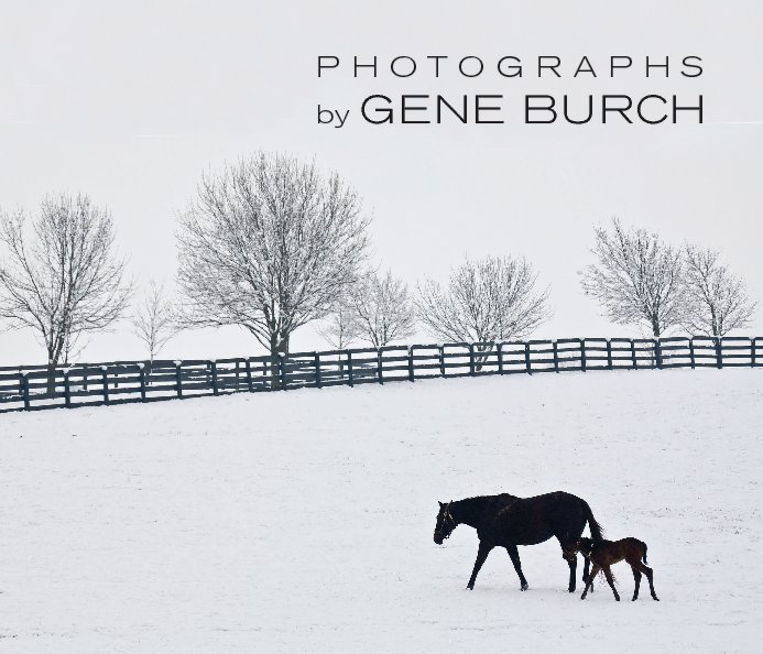 Ver Photographs by Gene Burch por Gene Burch
