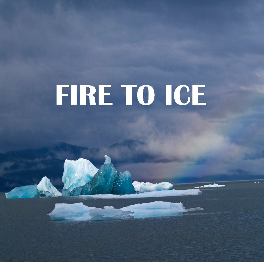 View Fire To Ice by J. Salembier