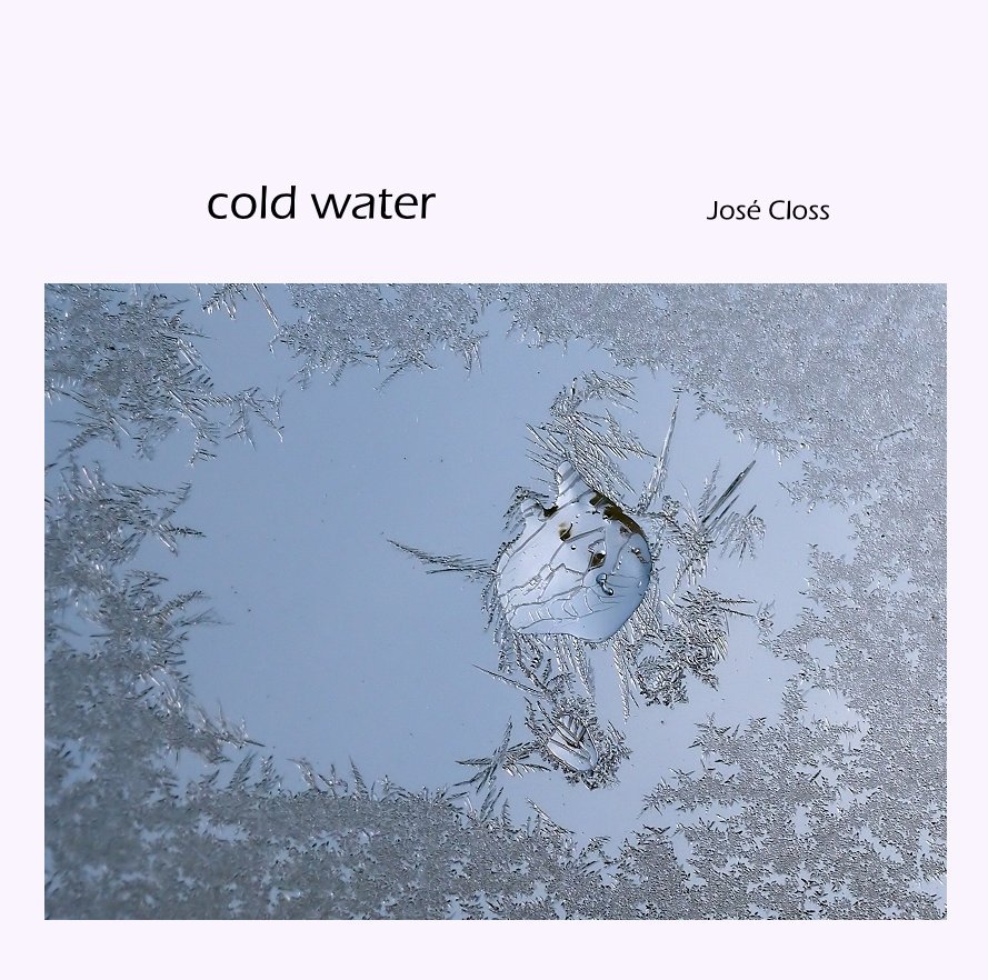 View cold water by José Closs