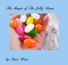 The Magic of The Jelly Bean book cover