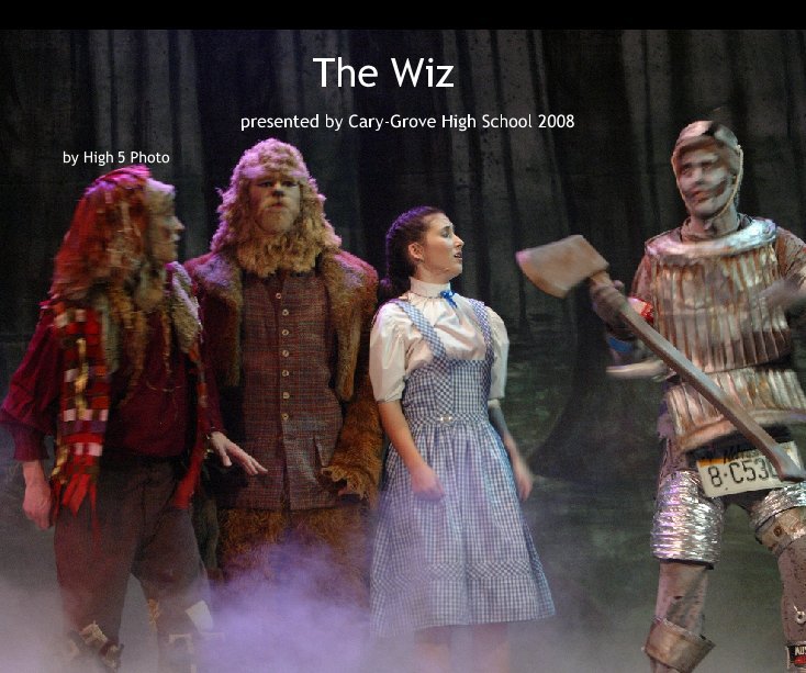 View The Wiz by High 5 Photo