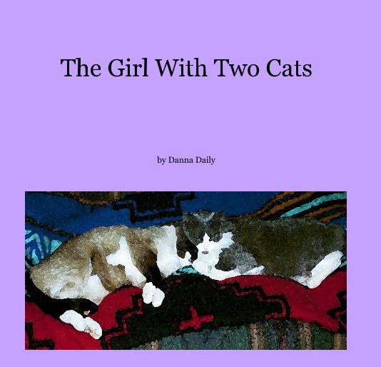 View The Girl With Two Cats by Danna Daily