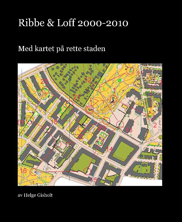 View Ribbe & Loff 2000-2010 by Helge Gisholt