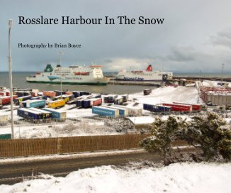 Rosslare Harbour In The Snow book cover