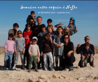 Semaine entre copain à Nefta book cover