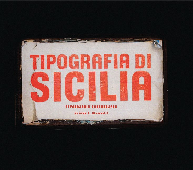 View Tipografia di Sicilia by Adam G. Mignanelli