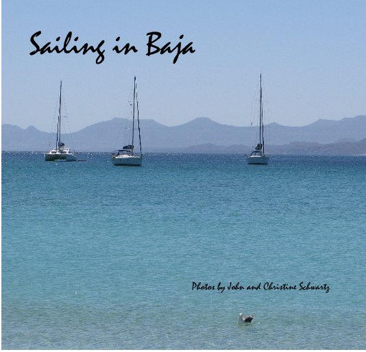 Ver Sailing in Baja por casmsw