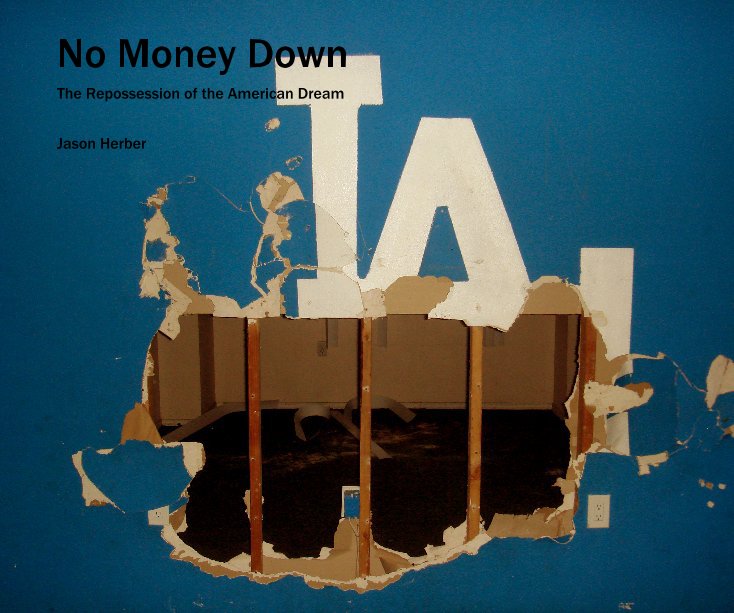 View No Money Down by Jason Herber