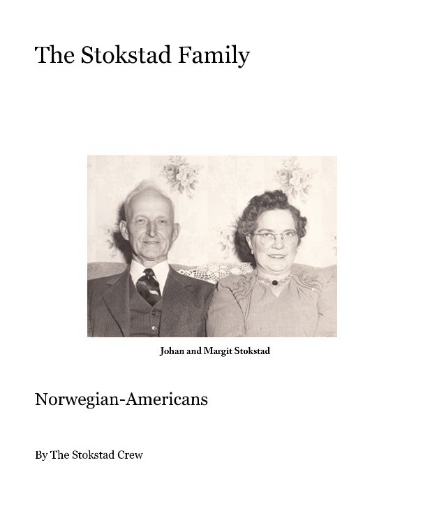 The Stokstad Family nach The Stokstad Crew anzeigen