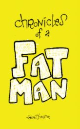 Chronicles of a Fat Man book cover