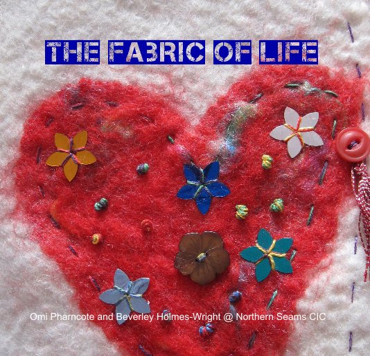 View The Fabric of Life by Pharncote and Holmes-Wright