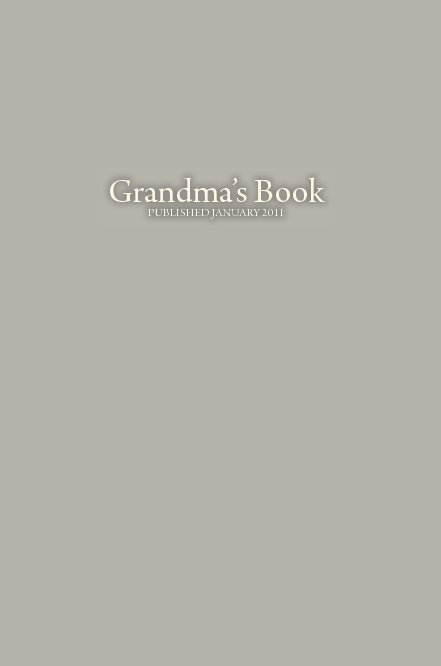 View Grandma's Book by Mattie Sue Tinkle Hopkins