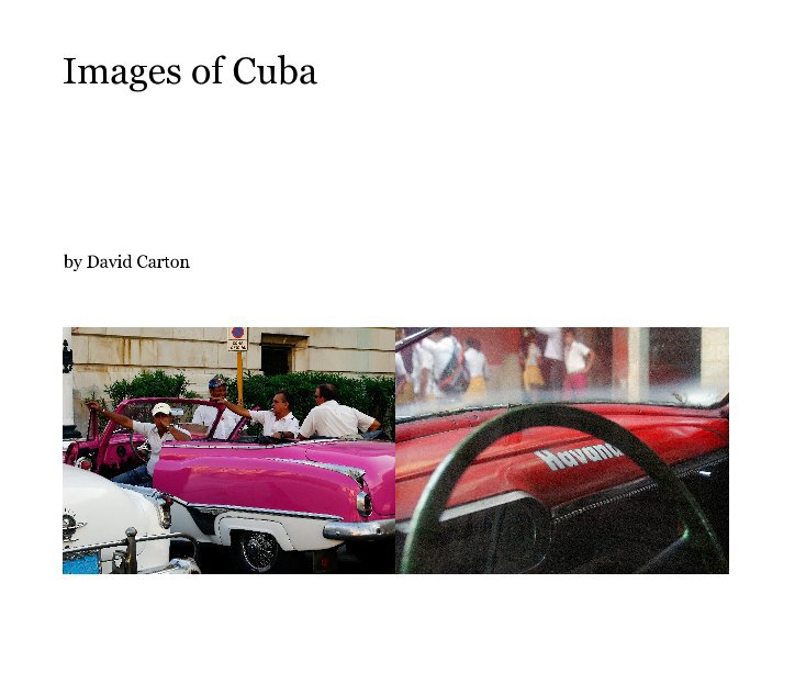 View Images of Cuba by David Carton
