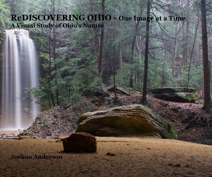 View ReDISCOVERING OHIO - One Image at a Time by Joshua Anderson