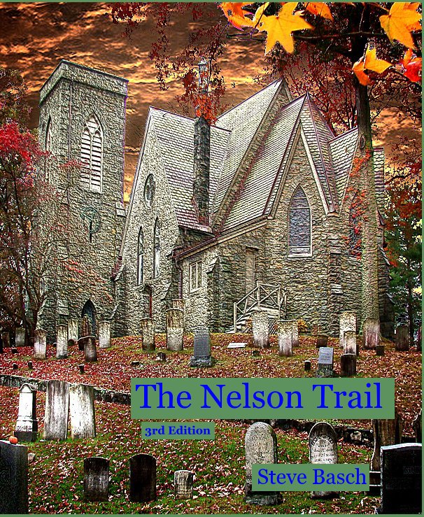 The Nelson Trail - 3rd Edition nach Steve Basch anzeigen