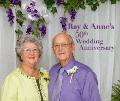 Ray & Anne's 50th Wedding Anniversary book cover