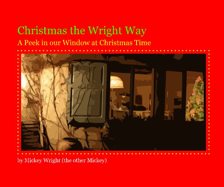 Christmas the Wright Way nach Mickey Wright-the other Mickey anzeigen