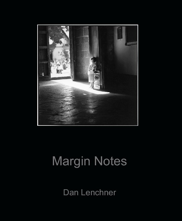 View Margin Notes by Dan Lenchner