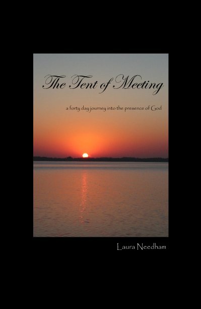 View The Tent of Meeting by Laura Needham
