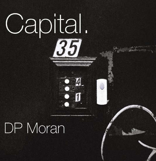 View Capital. by DP Moran