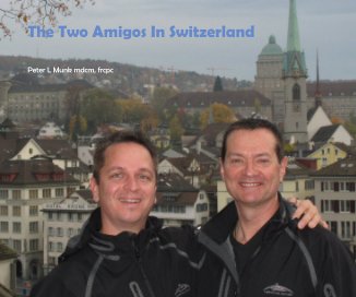 The Two Amigos In Switzerland book cover