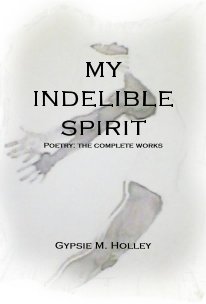 My Indelible Spirit book cover